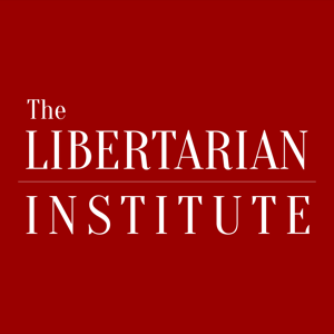 The Libertarian Institute - All Podcasts