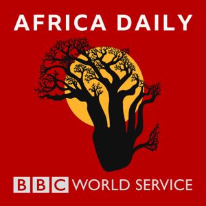 Africa Daily by BBC World Service