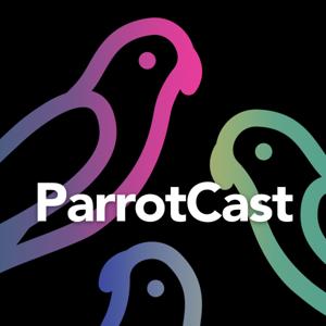 ParrotCast