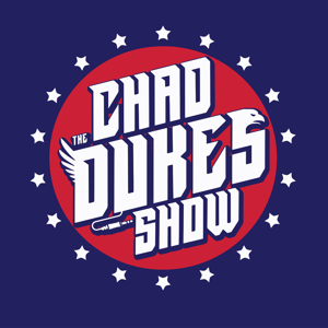 The Chad Dukes Show by ChadDukesShow.com