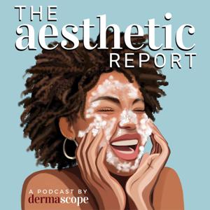 The Aesthetic Report by DERMASCOPE