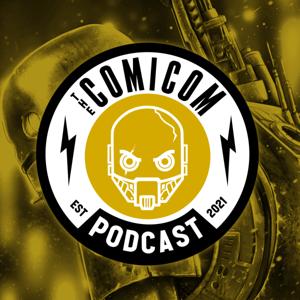 The ComiCom Podcast by The ComicCom Podcast