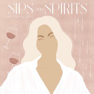 Sips and Spirits with Hailey Reese
