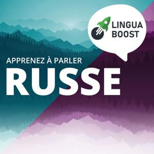 Apprendre le russe avec LinguaBoost by LinguaBoost
