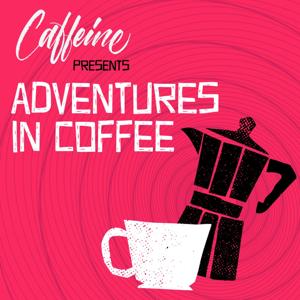 Adventures In Coffee by Jools Walker, Scott Bentley, James Harper