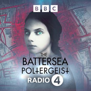 The Battersea Poltergeist by BBC Radio 4