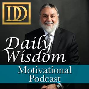 Dr. Dahan's Daily Wisdom - Motivational Podcast