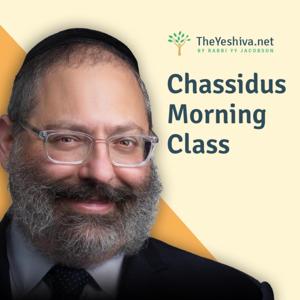Chassidus Morning Class by Rabbi YY Jacobson by TheYeshiva.net