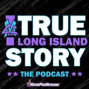 MC! True Long Island Story by The Major Pod Network