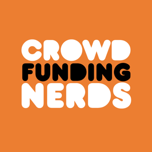 Crowdfunding Nerds: Kickstarter Marketing For Board Games & Beyond! by Crowdfunding Nerds: Kickstarter Marketing For Board Games & Beyond!