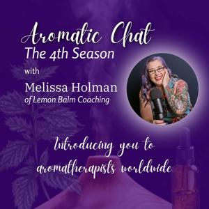 Aromatic Chat by Melissa Holman