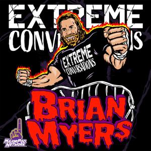 Extreme Conversations w/ Brian Myers by The Major Pod Network