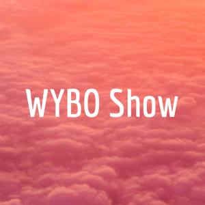WYBO Show
