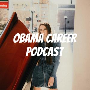 Obama Career Podcast