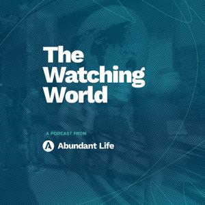 The Watching World by Abundant Life