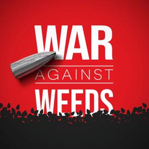 War Against Weeds by Sarah Lancaster