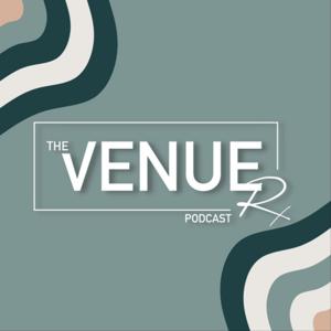 The Venue RX by The Venue RX Podcast