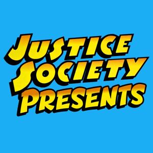 Justice Society Presents by Fire and Water Podcast Network