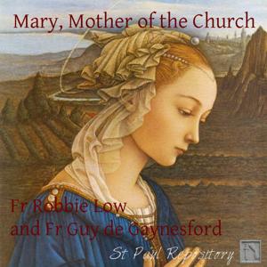Mary Mother of the Church – ST PAUL REPOSITORY