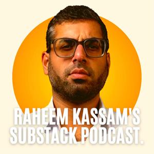 Raheem Kassam's Podcast. by Raheem Kassam