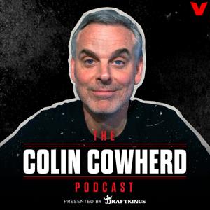 The Colin Cowherd Podcast by iHeartPodcasts and The Volume