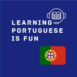 Learning Portuguese is Fun by Learning Languages is Fun