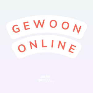 Gewoon Online | dé podcast over digitale producten en marketing