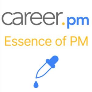 The Essence of Product Management by career.pm