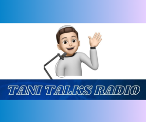 Tani Talks Radio