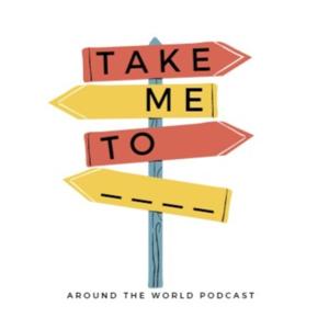 Take Me To Travel Podcast by @itissunnyoverhere
