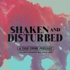 Shaken and Disturbed by John Thrasher and Daryn Carp