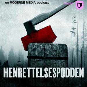 Henrettelsespodden by Moderne Media og Untold
