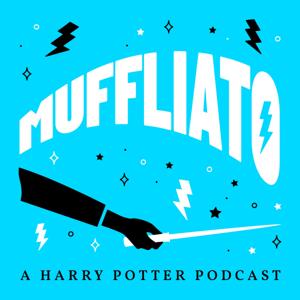 Muffliato: A Harry Potter Podcast by Blake Adams, Josh Ens