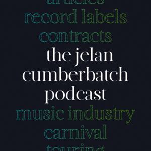 The Jelan Cumberbatch Podcast