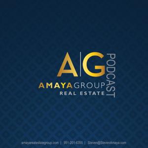 Steven Amaya Real Estate Group Podcast