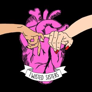 Twisted Sisters Podcast