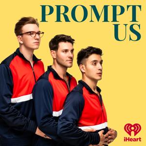 Prompt Us by iHeartPodcasts