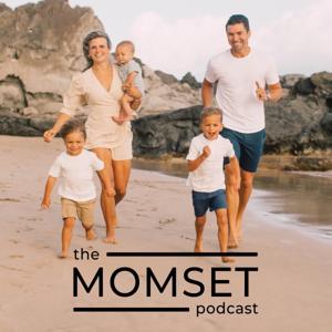 The Momset Podcast by Tessa Romero
