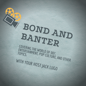Bond and Banter by Jack Lugo