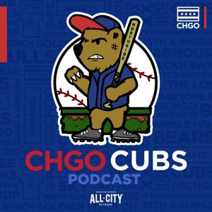 CHGO Chicago Cubs Podcast by ALLCITY Network