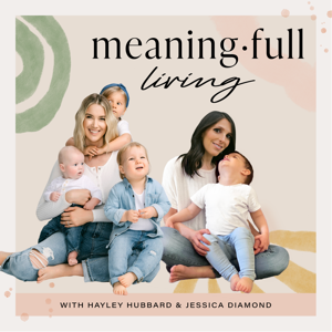 Meaning Full Living by Hayley Hubbard and Jessica Diamond