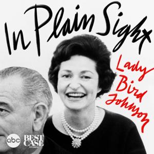 In Plain Sight: Lady Bird Johnson by ABC News