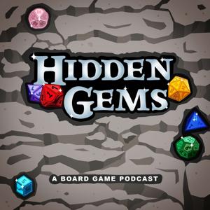 Hidden Gems: A Board Game Podcast by Chris Alley, Cameron Lockey & Jason Yanchuleff