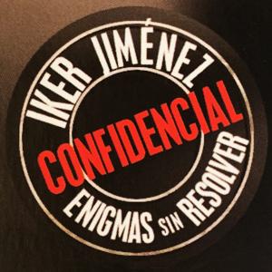Iker Jiménez Confidencial by retirandomeporaqui