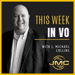 This Week in VO with J. Michael Collins by J. Michael Collins