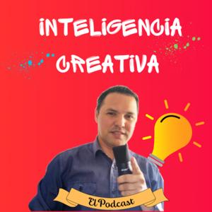 Inteligencia Creativa by César Alejandro Ferrer