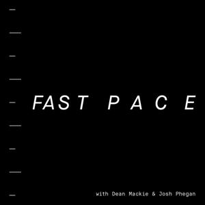 Fast Pace with Josh Phegan and Dean Mackie by Josh Phegan - Real Estate Trainer, speaker, coach.