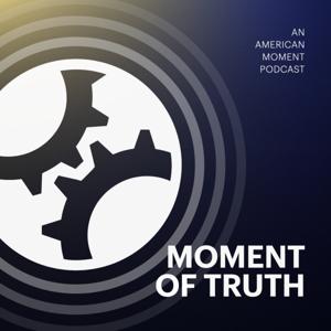 Moment of Truth by American Moment