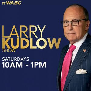 Larry Kudlow Show Presented by Priority Gold by 77 WABC