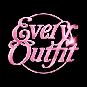 Every Outfit by Chelsea Fairless & Lauren Garroni